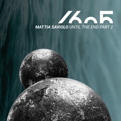 Mattia Saviolo - Until The End (Original Mix)