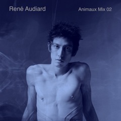 Animaux Mix 02: René Audiard
