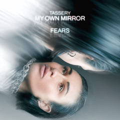 Premiere: TASSERY - Fears