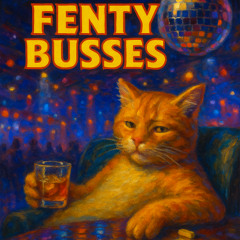 FENTY BUSSES