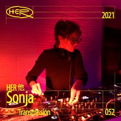 HER 他 Transmission 052: Sonja