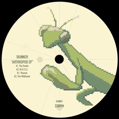 Skinner - Arthropod EP [SKN001]