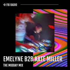 The Midday Mix - Emelyne B2B Kate Miller