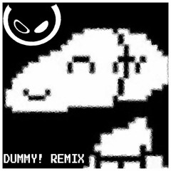 Dummy! SM1L3 Remix