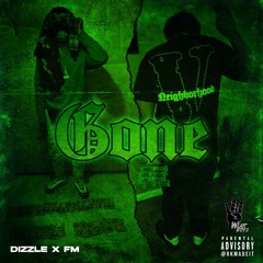 Dizzle x FM - Gone