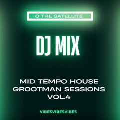 MidTempo House - Grootman Sessions Vol. 4