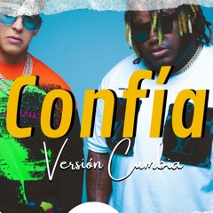 Confía - Sech ft. Daddy Yankee (Version Cumbia) E-S Rmx