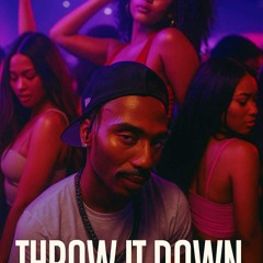 Throw It Down