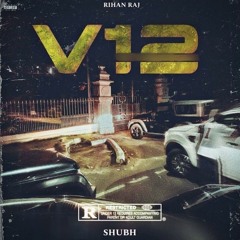 V 12 - Shubh
