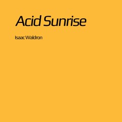 Acid Sunrise