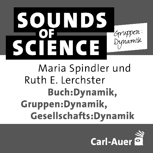 S2 #1 Gruppen:Dynamik – Buch:Dynamik, Gruppen:Dynamik, Gesellschafts:Dynamik