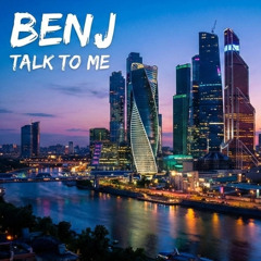 Talk to me - Benny Reid ft Ebony Grace & Wiktoria Balicka