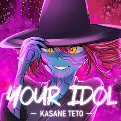 Your Idol (Kpop Demon Hunters) Kasane Teto Cover