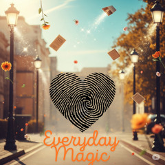 Everyday Magic