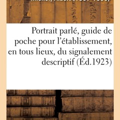 ✔Epub⚡️ Portrait Parl?, Guide de Poche Pour l'?tablissement, En Tous Lieux, Du