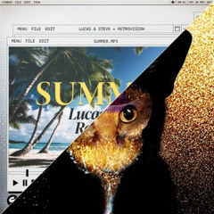 Lucas & Steve X Retrovision vs. Galantis - Summer.mp3 vs. Gold Dust (RYOOYA Mashup) [FREE DOWNLOAD]