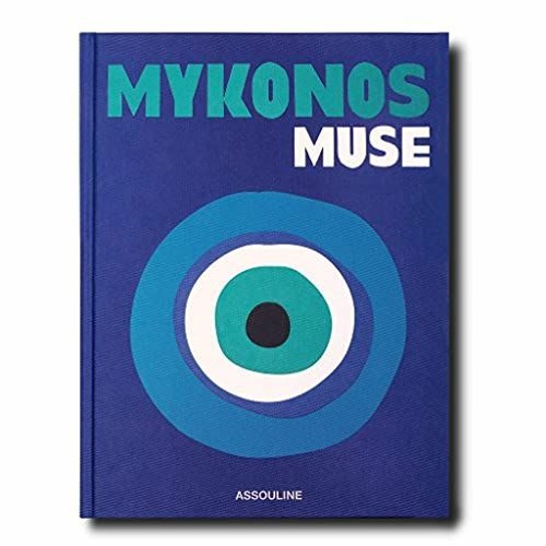 [Get] EPUB KINDLE PDF EBOOK Mykonos Muse by  Lizy Manola 🖋️