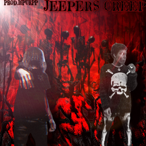 Jeeper creep (prod.16purpp)