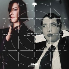 Not Your Techno w/ Sara Dziri b2b Ategha @ GIMIC - 24 October 2025