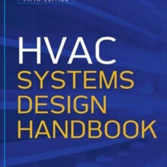 [DOWNLOAD] KINDLE 💕 HVAC Systems Design Handbook, Fifth Edition by  Roger Haines &