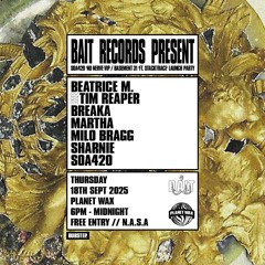 Soa420 - Bait Release Party @ Planet Wax, London - 18.09.25