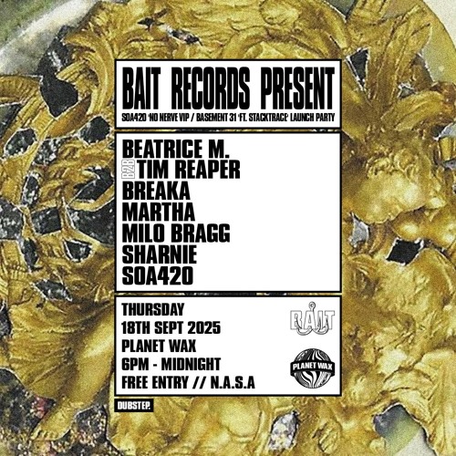 Soa420 - Bait Release Party @ Planet Wax, London - 18.09.25