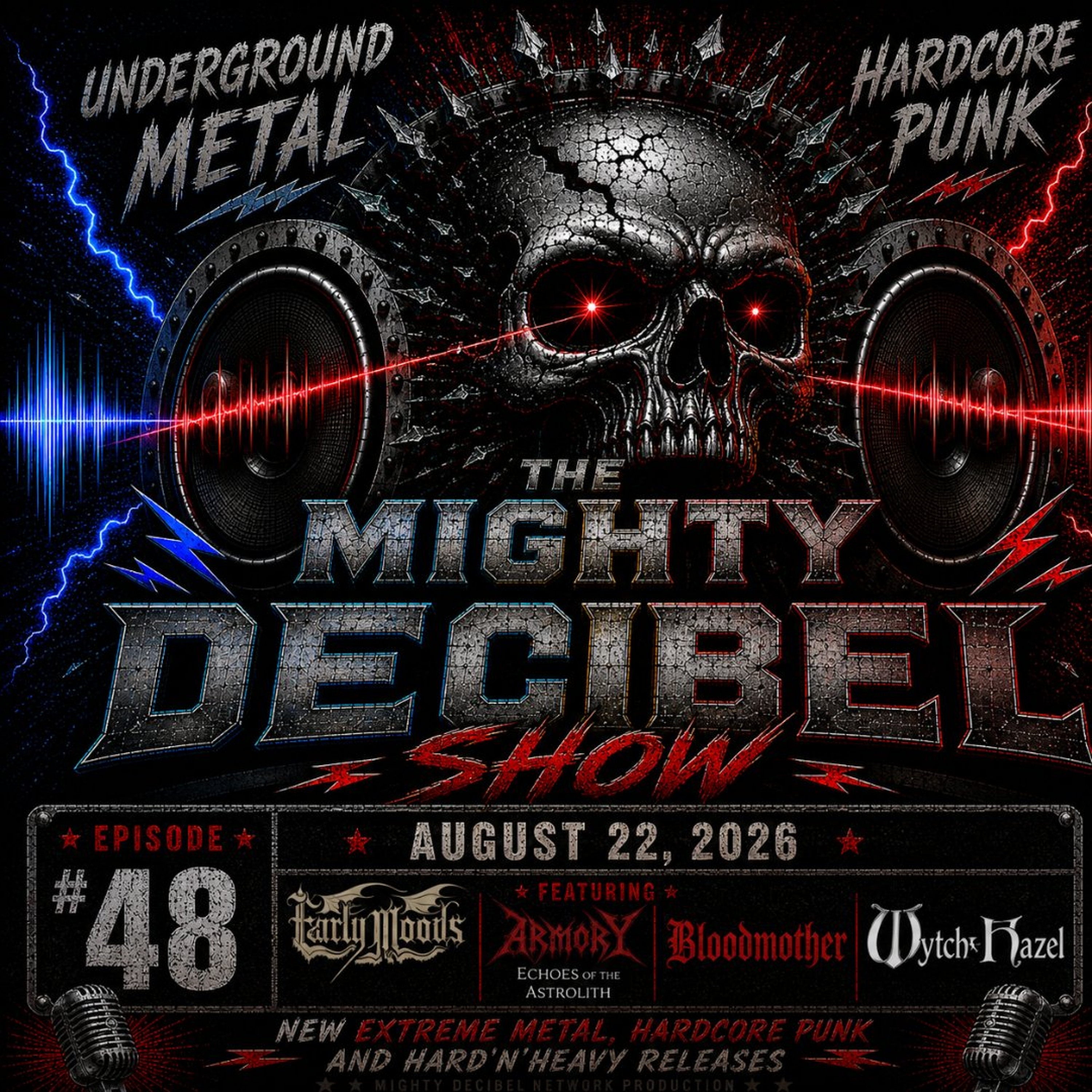 THE MIGHTY DECIBEL SHOW August 22, 2026 episode artwork