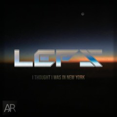 I Thought I Was in New York (Original Mix)