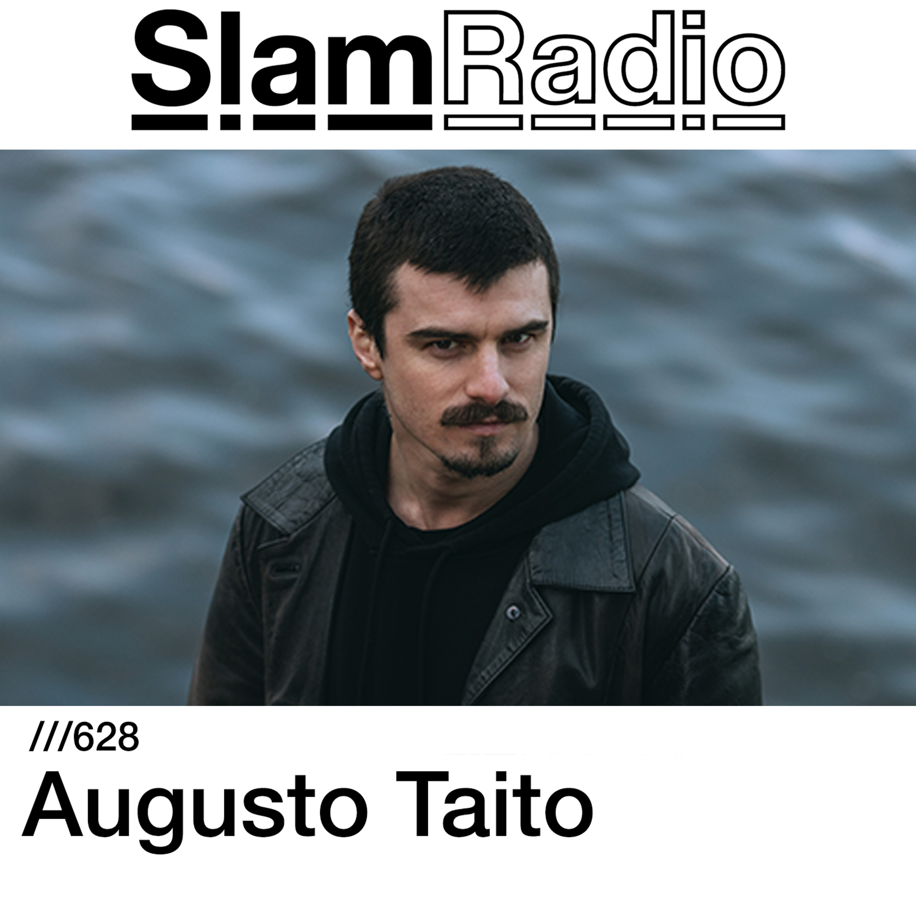 #SlamRadio - 628 - Augusto Taito