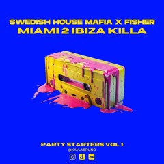 ★ MIAMI 2 IBIZA KILLA [KAYLA BRUNO MASHUP] ★ *PITCHED*