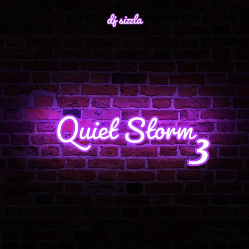 Quiet Storm 3