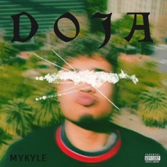 DOJA Remix by MYKYLE