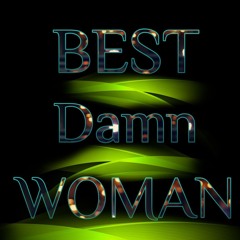 Best damn Woman