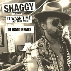 Shaggy Ft. Rayvon - It Wasn't Me {Hot Shot 2020} (DJ Asad Reggaeton Remix)