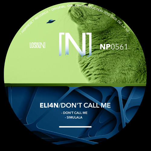 ELI4N - Don't Call Me (Original Mix)