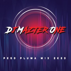 PESO PLUMA MIX 2K23 DJ MAZTER ONE