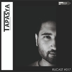 Rucast #017 By Tapasya