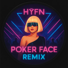 Poker Face - Lady Gaga (HŸFN Edit) [FREE DOWNLOAD]