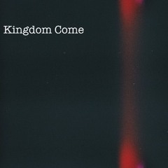 Kingdom Come prod.Dawgtwist