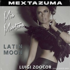 Mia Martina - Latin Moon (Mextazuma & Luigi Zocoor Remix) Italo Disco | Free Download