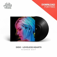 FREE DOWNLOAD: Dido ─ Loveless Hearts (Nidman Edit) [CMVF080]