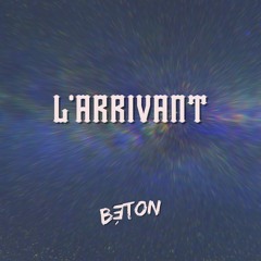 L'arrivant