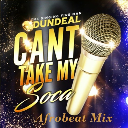 Can't Take My Soca - Roadmix