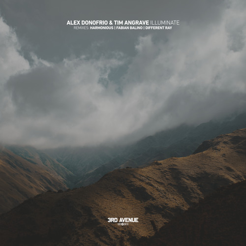 PREMIERE: Alex Donofrio, Tim Angrave - Illuminate (Different Ray Sunrise Remix) [3rd Avenue]