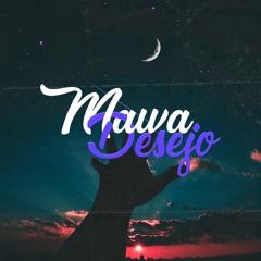 Mawa -Desejo
