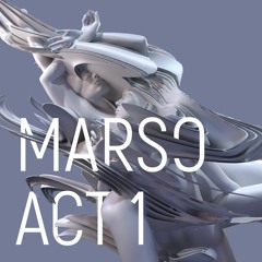 Marso - Act I