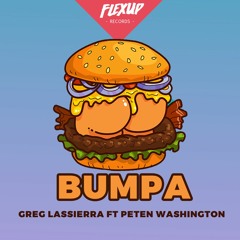 Greg Lassierra Feat. Peten Washington - Bumpa (Original Mix)