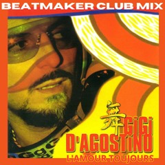 Gigi D' Agostino - L'Amour Toujours ( Beatmaker Club Mix) DOWNLOAD Wave/mp3