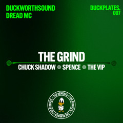 The Grind (Chuck Shadow Remix) [feat. Duckplates]