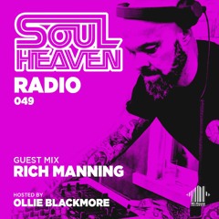 Soul Heaven Radio 049: Rich Manning